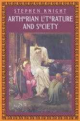 Book cover of Arthurian Literature and Society by S. Knight