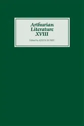 Book cover of Arthurian Literature XVIII by Keith Busby