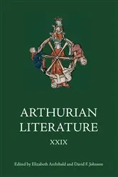 Book cover of Arthurian Literature XXIX by Elizabeth Archibald