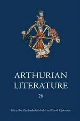 Book cover of Arthurian Literature XXVI by Elizabeth Archibald