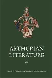 Book cover of Arthurian Literature XXVII by Elizabeth Archibald