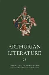 Book cover of Arthurian Literature XXVIII by David Clark