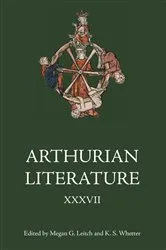Book cover of Arthurian Literature XXXVII by Megan G Leitch