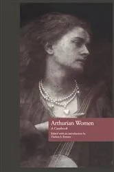 Book cover of Arthurian Women by Thelma S. Fenster