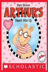 Book cover of Arthur's Heart Mix-Up by Marc Brown