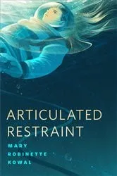 Book cover of Articulated Restraint by Mary Robinette Kowal