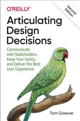 Book cover of Articulating Design Decisions (2nd ed.) by Tom Greever