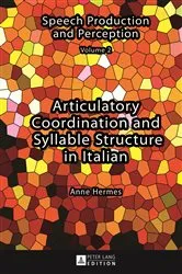 Book cover of Articulatory Coordination and Syllable Structure in Italian by Susanne Fuchs