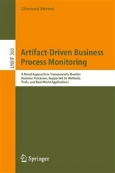 Book cover of Artifact-Driven Business Process Monitoring by Giovanni Meroni