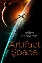 Book cover of Artifact Space by Miles Cameron