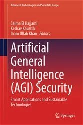 Book cover of Artificial General Intelligence (AGI) Security by Salma El Hajjami