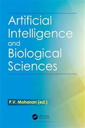 Book cover of Artificial Intelligence and Biological Sciences by P.V. Mohanan