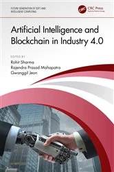 Book cover of Artificial Intelligence and Blockchain in Industry 4.0 by Rohit Sharma