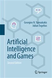 Book cover of Artificial Intelligence and Games (2nd ed.) by Georgios N. Yannakakis