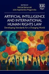 Book cover of Artificial Intelligence and International Human Rights Law by Michał Balcerzak
