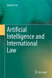 Book cover of Artificial Intelligence and International Law by Unknown
