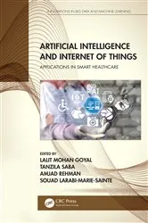 Book cover of Artificial Intelligence and Internet of Things by Lalit Mohan Goyal