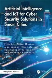 Book cover of Artificial Intelligence and IoT for Cyber Security Solutions in Smart Cities by Smita Sharma