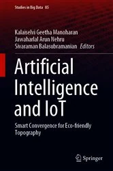 Book cover of Artificial Intelligence and IoT by Kalaiselvi Geetha Manoharan