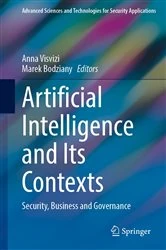 Book cover of Artificial Intelligence and Its Contexts by Anna Visvizi