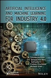 Book cover of Artificial Intelligence and Machine Learning for Industry 4.0 by M. Thirunavukkarasan