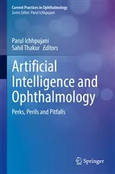 Book cover of Artificial Intelligence and Ophthalmology by Parul Ichhpujani