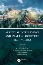 Book cover of Artificial Intelligence and Smart Agriculture Technology by Utku Kose