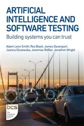 Book cover of Artificial Intelligence and Software Testing by Adam Leon Smith
