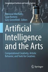 Book cover of Artificial Intelligence and the Arts by Penousal Machado