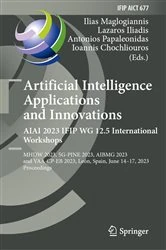 Book cover of Artificial Intelligence Applications and Innovations. AIAI 2023 IFIP WG 12.5 International Workshops by Ilias Maglogiannis