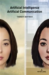 Book cover of Artificial Intelligence Artificial Communication by Tamer Bayrak