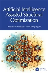 Book cover of Artificial Intelligence Assisted Structural Optimization by Adithya Challapalli