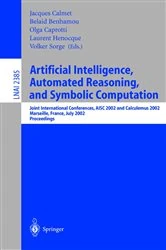 Book cover of Artificial Intelligence, Automated Reasoning, and Symbolic Computation by Jacques Calmet