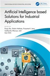 Book cover of Artificial Intelligence based Solutions for Industrial Applications by Pooja Jha