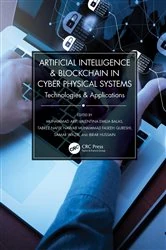 Book cover of Artificial Intelligence & Blockchain in Cyber Physical Systems by Muhammad Arif