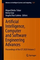 Book cover of Artificial Intelligence, Computer and Software Engineering Advances by Miguel Botto-Tobar