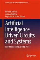 Book cover of Artificial Intelligence Driven Circuits and Systems by Biswajit Mishra