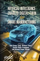 Book cover of Artificial Intelligence-Enabled Digital Twin for Smart Manufacturing by Amit Kumar Tyagi