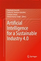 Book cover of Artificial Intelligence for a Sustainable Industry 4.0 by Shashank Awasthi