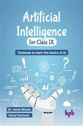 Book cover of Artificial Intelligence for Class IX by Harsh Bhasin
