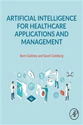 Book cover of Artificial Intelligence for Healthcare Applications and Management by Boris Galitsky PhD