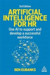 Book cover of Artificial Intelligence for HR (3rd ed.) by Ben Eubanks