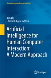 Book cover of Artificial Intelligence for Human Computer Interaction: A Modern Approach by Yang Li