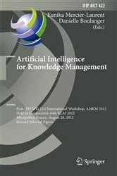 Book cover of Artificial Intelligence for Knowledge Management by Eunika Mercier-Laurent