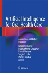 Book cover of Artificial Intelligence for Oral Health Care by Falk Schwendicke