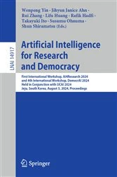 Book cover of Artificial Intelligence for Research and Democracy by Wenpeng Yin