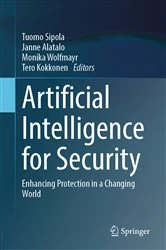 Book cover of Artificial Intelligence for Security by Tuomo Sipola