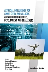 Book cover of Artificial Intelligence for Smart Cities and Villages: Advanced Technologies, Development, and Challenges by Megha Bhushan