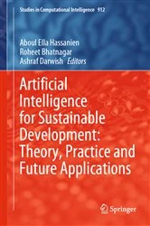 Book cover of Artificial Intelligence for Sustainable Development: Theory, Practice and Future Applications by Aboul Ella Hassanien