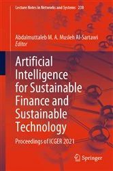 Book cover of Artificial Intelligence for Sustainable Finance and Sustainable Technology by Abdalmuttaleb M. A. Musleh Al-Sartawi